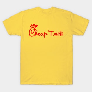 Chicks love Cheap Trick T-Shirt